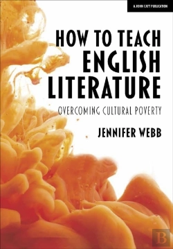 Bertrand.pt - How To Teach English Literature: Overcoming Cultural Poverty