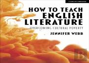 How To Teach English Literature: Overcoming Cultural Poverty