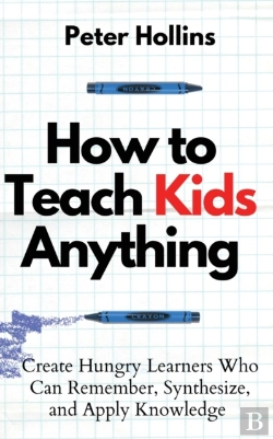 Bertrand.pt - How To Teach Kids Anything