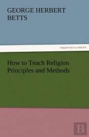 How To Teach Religion Principles And Methods