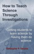 How To Teach Science Through Investigations