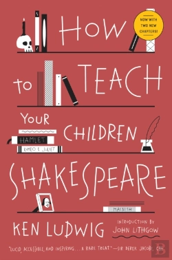 Bertrand.pt - How To Teach Your Children Shakespeare