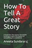 How To Tell A Great Story