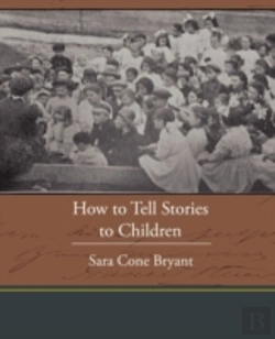 Bertrand.pt - How To Tell Stories To Children