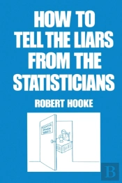 How To Tell The Liars From The Statisticians