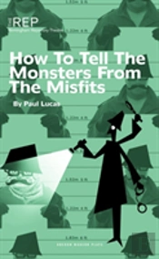 How To Tell The Monsters From The Misfits