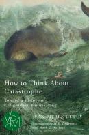 How To Think About Catastrophe