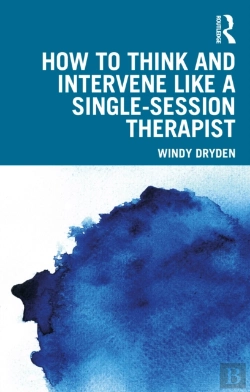 Bertrand.pt - How To Think And Intervene Like A Single-Session Therapist