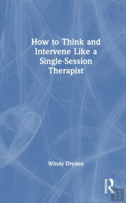 Bertrand.pt - How To Think And Intervene Like A Single-Session Therapist
