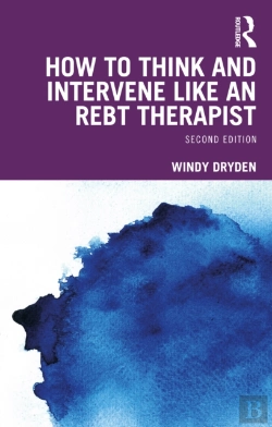 Bertrand.pt - How To Think And Intervene Like An Rebt Therapist