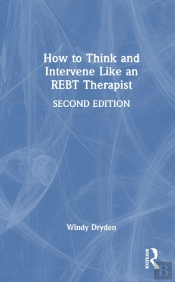 Bertrand.pt - How To Think And Intervene Like An Rebt Therapist