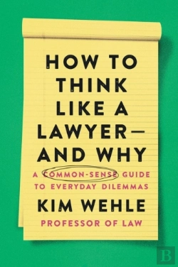 Bertrand.pt - How To Think Like A Lawyer--And Why