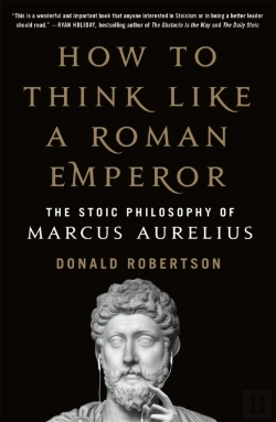 Bertrand.pt - How To Think Like A Roman Emperor