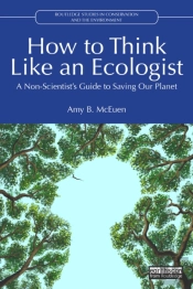 How To Think Like An Ecologist