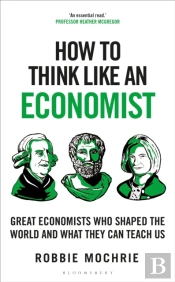 How To Think Like An Economist