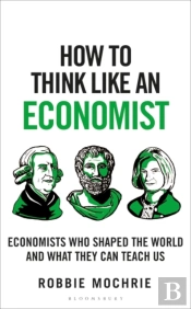 How To Think Like An Economist