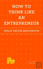How To Think Like An Entrepreneur