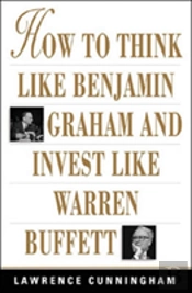 How To Think Like Benjamin Graham And Invest Like Warren Buffett