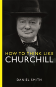 How To Think Like Churchill