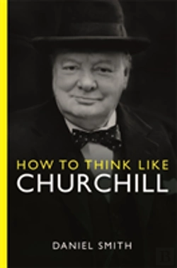 Bertrand.pt - How To Think Like Churchill