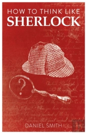 How To Think Like Sherlock