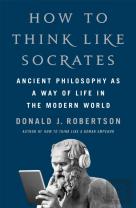 How To Think Like Socrates