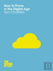 How To Thrive In The Digital Age