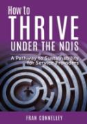 How To Thrive Under The Ndis