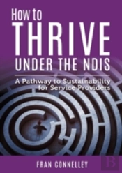 How To Thrive Under The Ndis