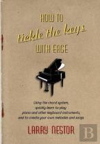 How To Tickle The Keys With Ease
