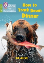 How To Track Down Dinner