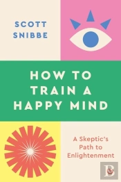 How To Train A Happy Mind