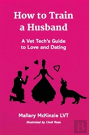 How To Train A Husband