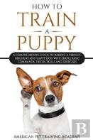 How To Train A Puppy