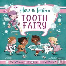 How To Train A Tooth Fairy