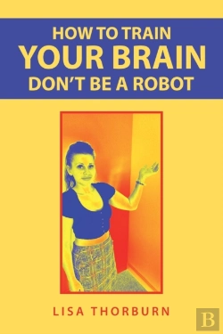Bertrand.pt - How To Train Your Brain Don'T Be A Robot