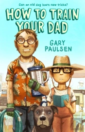 How To Train Your Dad