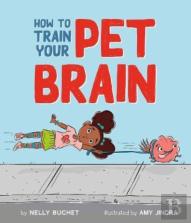 How To Train Your Pet Brain