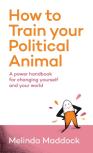 How To Train Your Political Animal