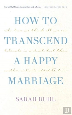 Bertrand.pt - How To Transcend A Happy Marriage