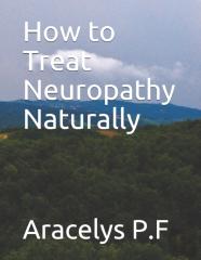 How To Treat Neuropathy Naturally