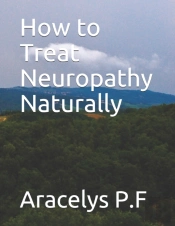 How To Treat Neuropathy Naturally