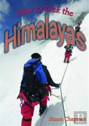 How To Trek The Himalayas
