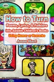 How To Turn Poems, Lyrics, & Folklore Into Salable Children'S Books
