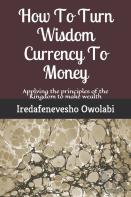 How To Turn Wisdom Currency To Money