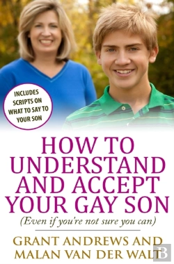 Bertrand.pt - How To Understand And Accept Your Gay Son
