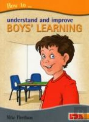 How To Understand And Improve Boys' Learning