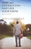 How To Understand And Live Your Faith
