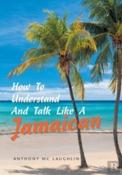 Bertrand.pt - How To Understand And Talk Like A Jamaic