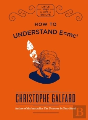 How To Understand E =Mc